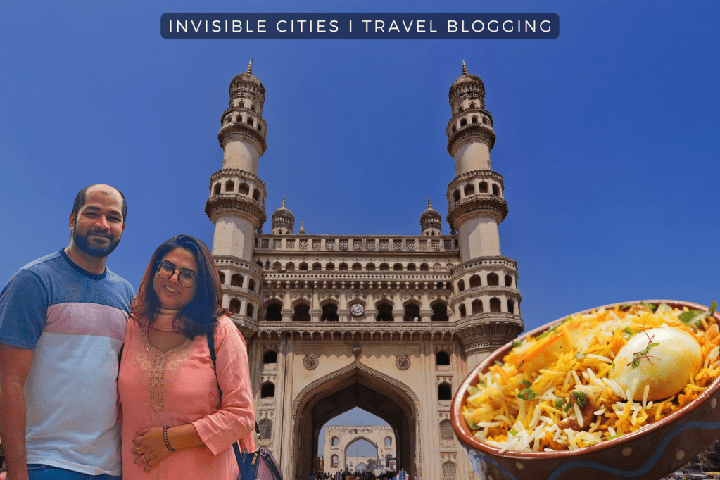 Hyderabad 3 Day Itinerary: Workcation, History, and Hyderabadi Biryani